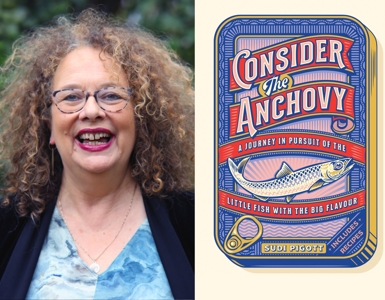 Sudi Pigott: Consider the Anchovy