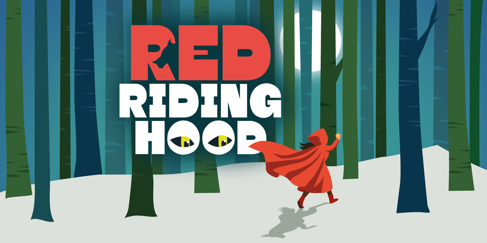 Red Riding Hood, 6 December – 3 January