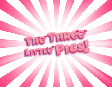The Three Little Pigs 