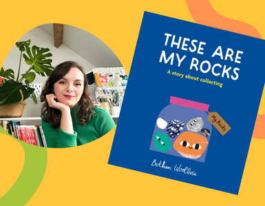 These Are My Rocks with Bethan Woollvin